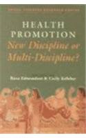 Stock image for Health promotion: new discipline or multi-discipline? for sale by Cotswold Internet Books