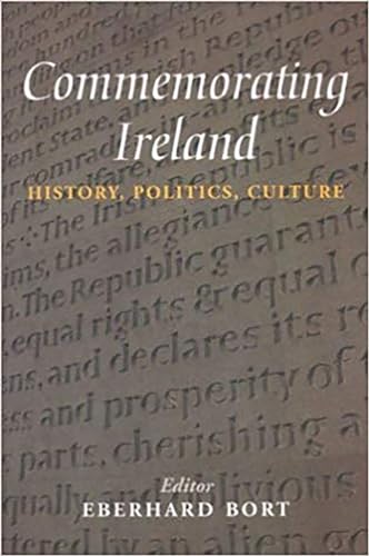 Beispielbild fr COMMEMORATING IRELAND: HISTORY, POLITICS, CULTURE. zum Verkauf von Any Amount of Books
