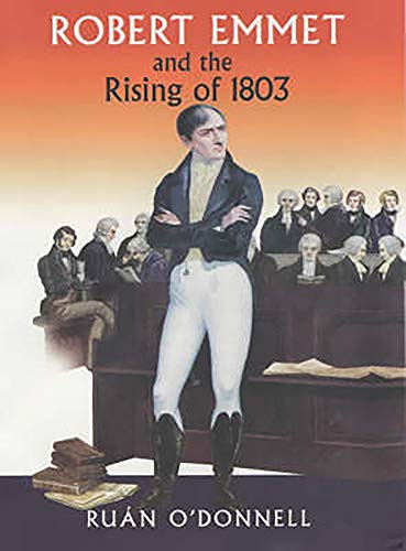 9780716527862: Robert Emmet and the Rising of 1803