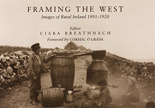 Stock image for Framing the West: Images of Rural Ireland 1891-1920 for sale by AwesomeBooks