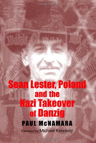 Imagen de archivo de Sean Lester, Poland and the Nazi Takeover of Danzig (New Directions in Irish Histor) a la venta por medimops