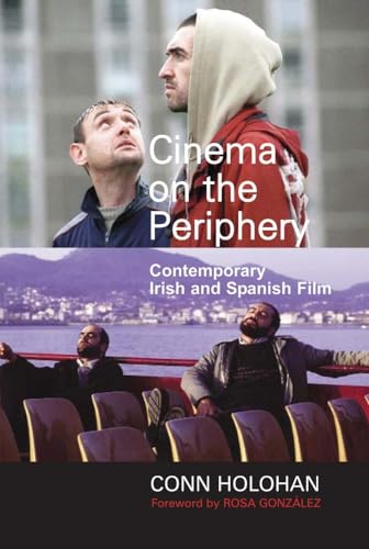 Stock image for Cinema on the Periphery : Contemporary Irish and Spanish Film for sale by Better World Books Ltd