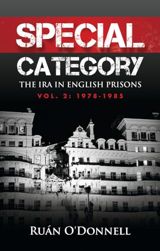 Stock image for Special Category: The IRA in English Prisons, Vol. 2: 1978-1985 for sale by The Castle Bookshop