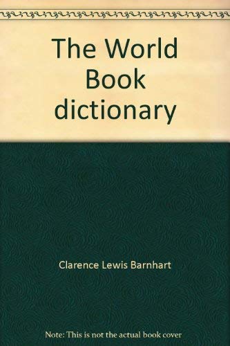 Stock image for The World Book Dictionary, 1988 for sale by Better World Books