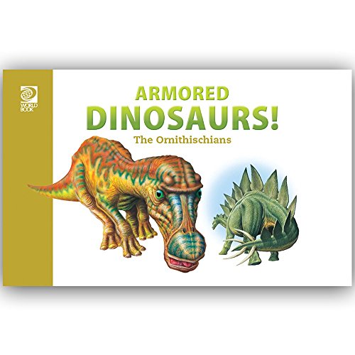 9780716603672: Armored and Duckbilled Dinosaurs : The Ornithischi