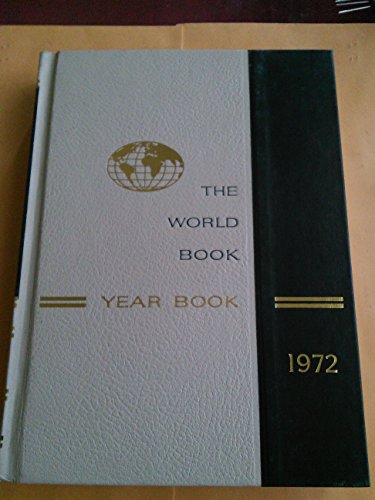 Beispielbild fr World Book Year Book 1972 zum Verkauf von Hawking Books