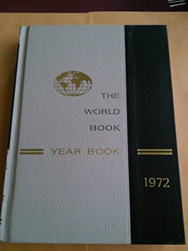 Stock image for World Book Year Book 1972 for sale by JR Books