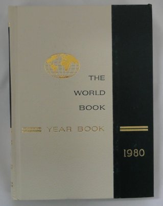 Stock image for The World Book Year Book 1980 for sale by Top Notch Books