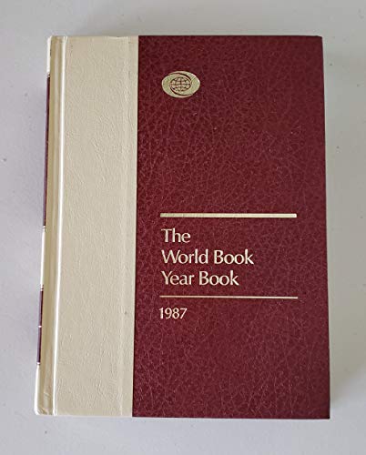 Beispielbild fr The World Book Year Book 1987 zum Verkauf von Wonder Book