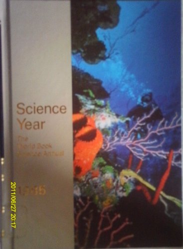 9780716605850: science-year--the-world-book-science-annual
