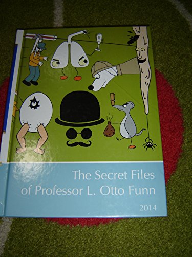 Beispielbild fr The Secret Files of Professor L. Otto Funn / A Supplement to Childcraft - The How and Why Library zum Verkauf von ThriftBooks-Atlanta