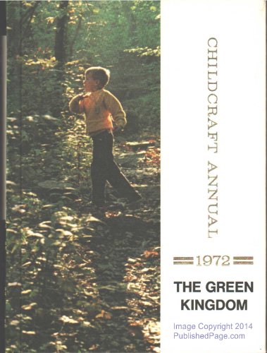 9780716606727: Childcraft Annual: Green Kingdom