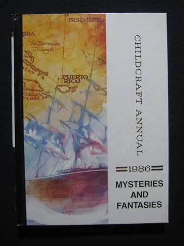 Imagen de archivo de Mysteries and fantasies (The 1986 Childcraft annual) a la venta por Jenson Books Inc