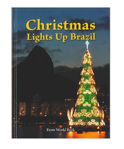 9780716608523: World Book - Christmas Lights Up Brazil - Part of the Christmas Around the World Series