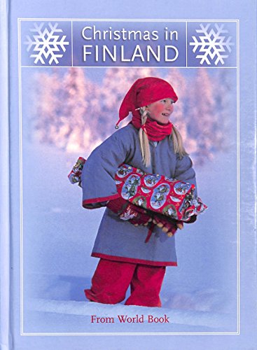 Christmas in Finland: Christmas Around the World from World Book (9780716608585) by World Book Encyclopedia