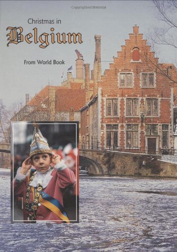 9780716608646: Christmas in Belgium (Christmas Around the World from World Book)