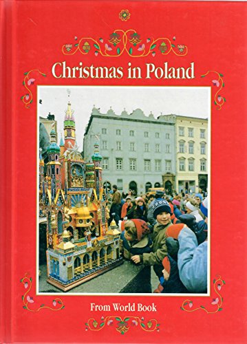 Beispielbild fr Christmas in Poland (Christmas around the world from World Book) zum Verkauf von Wonder Book