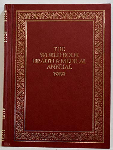 The World Book Health and Medical Annual, 1989 (9780716611899) by World Book