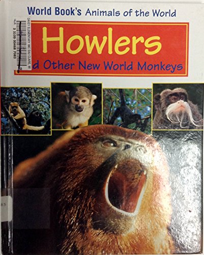 Beispielbild fr Howlers and Other New World Monkeys zum Verkauf von Better World Books