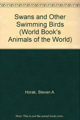 Imagen de archivo de Swans and Other Swimming Birds a la venta por Better World Books