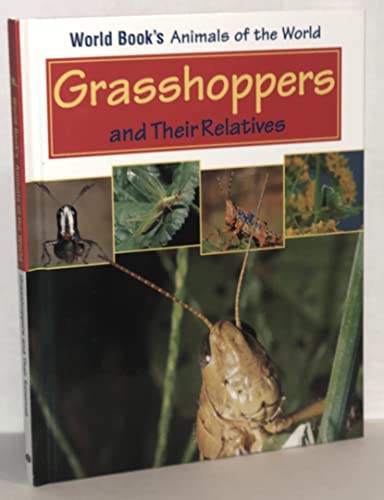 Beispielbild fr Grasshoppers and Their Relatives zum Verkauf von Better World Books