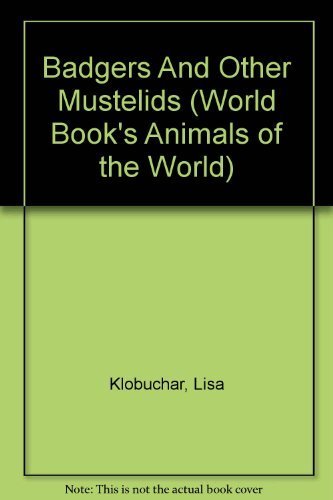 Beispielbild fr Badgers and Other Mustelids zum Verkauf von Better World Books