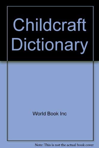Stock image for Childcraft dictionary for sale by Wonder Book