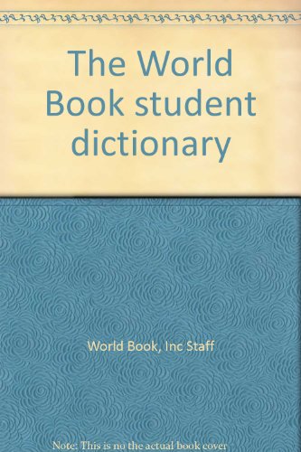 Beispielbild fr The World Book student dictionary zum Verkauf von Red's Corner LLC