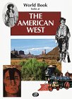 9780716618096: World Book Looks at the American West