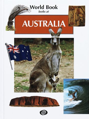 9780716618140: World Book Looks at Australia