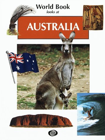9780716618157: World Book Looks at Australia