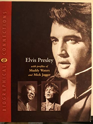 Stock image for Elvis Presley : With Profiles of Muddy Waters and Mick Jagger for sale by Better World Books: West