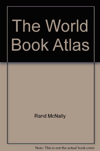 The World Book Atlas (9780716626534) by Rand McNally