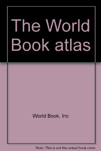 Stock image for The World Book atlas for sale by FOLCHATT