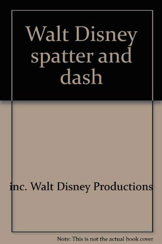 Beispielbild fr Walt Disney spatter and dash: Paint and color fun (Things to do) zum Verkauf von Wonder Book