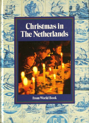 Beispielbild fr Christmas in the Netherlands zum Verkauf von Wonder Book