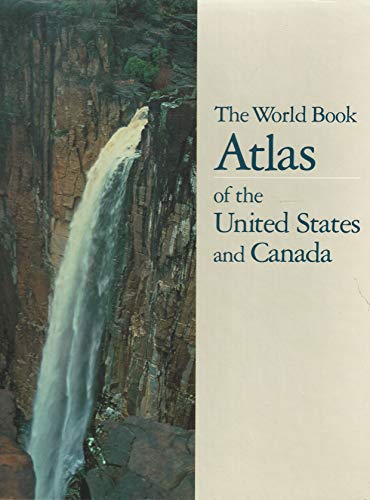 Stock image for The World Book atlas of the United States and Canada for sale by HPB-Ruby
