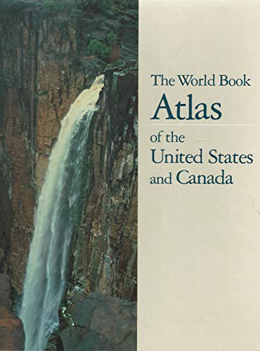 Stock image for The World Book Atlas of the United States and Canada for sale by ThriftBooks-Dallas