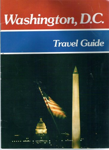 Beispielbild fr WASHINGTON DC TRAVEL GUIDE zum Verkauf von Modetz Errands-n-More, L.L.C.