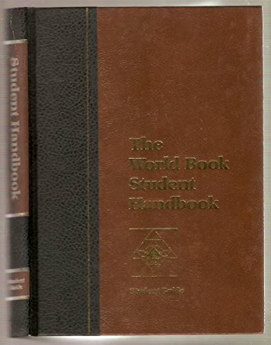 The World Book Student Handbook: Student Guide (9780716631217) by World Book, Inc.