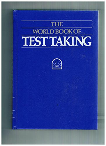 Beispielbild f�r The World Book of Test Taking zum Verkauf von Better World Books