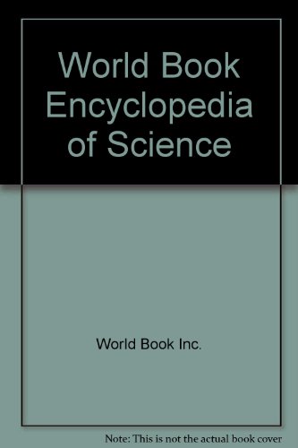 9780716633532: World Book Encyclopedia of Science