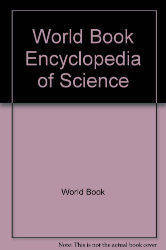 9780716633549: World Book Encyclopedia of Science