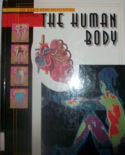 Stock image for World Book Encyclopedia of Science (Volume 7) The Human Body for sale by Anybook.com