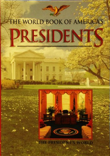 Imagen de archivo de The World Book of America's Presidents a la venta por SecondSale