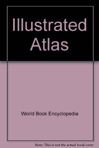 Stock image for Illustrated Atlas for sale by Booksavers of MD