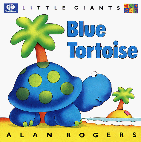 9780716644002: Blue Tortoise (Little Giants)