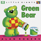 Green Bear (Little Giants) (9780716644057) by [???]
