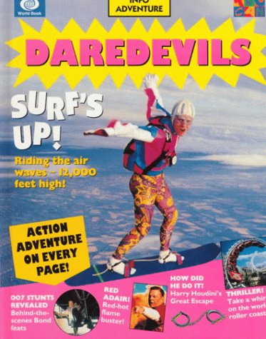 Stock image for DAREDEVILS Surf's Up! - Riding the Air Waves: 12,000 Feet High for sale by Neil Shillington: Bookdealer/Booksearch