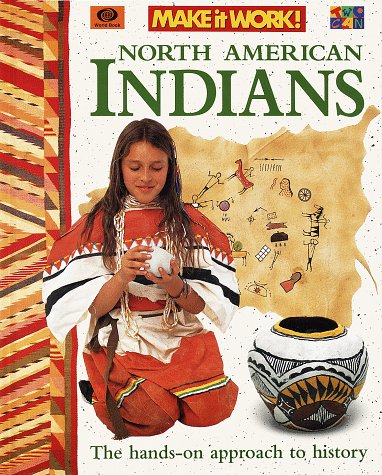 Beispielbild fr North American Indians: The Hands-On Approach to History zum Verkauf von ThriftBooks-Atlanta